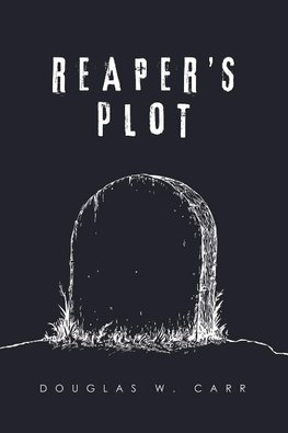 Reaper's Plot