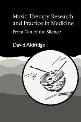 Music Therapy Research and Practice in Medicine