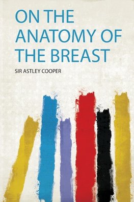 On the Anatomy of the Breast
