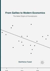 From Galileo to Modern Economics
