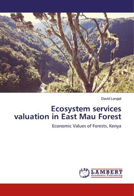 Ecosystem services valuation in East Mau Forest