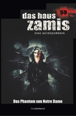 Das Haus Zamis 59 - Das Phantom von Notre Dame