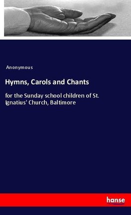 Hymns, Carols and Chants