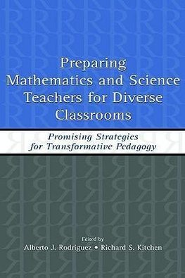 Preparing Mathematics and Science Teachers for Diverse Classrooms