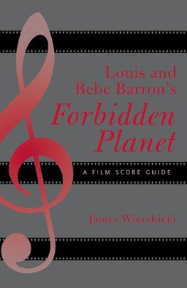 Louis and Bebe Barron's Forbidden Planet