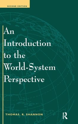 An Introduction To The World-system Perspective