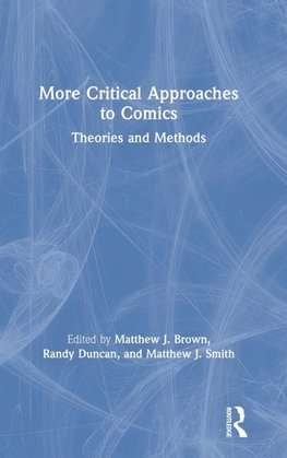 More Critical Approaches to Comics