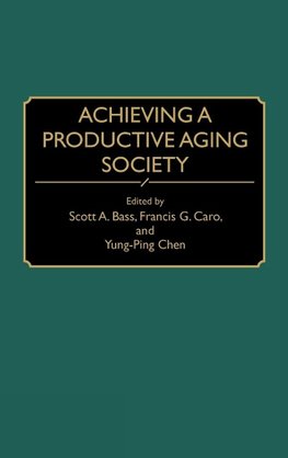 Achieving a Productive Aging Society