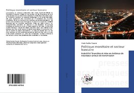 Politique monétaire et secteur bancaire