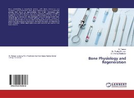 Bone Physiology and Regeneration