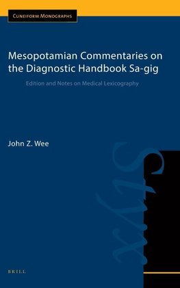 Mesopotamian Commentaries on the Diagnostic Handbook Sa-Gig