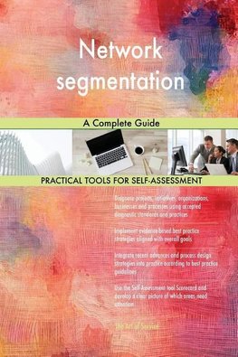 Network segmentation A Complete Guide