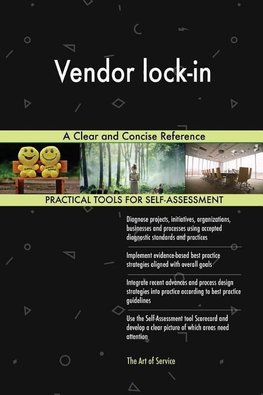 Vendor lock-in A Clear and Concise Reference