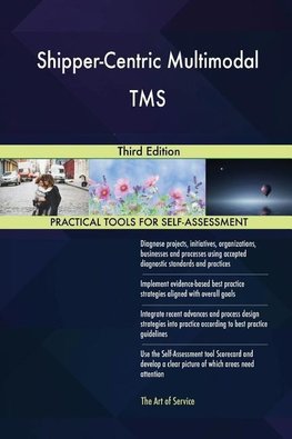 Shipper-Centric Multimodal TMS Third Edition