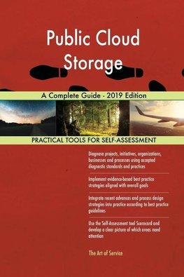 Public Cloud Storage A Complete Guide - 2019 Edition
