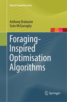 Foraging-Inspired Optimisation Algorithms