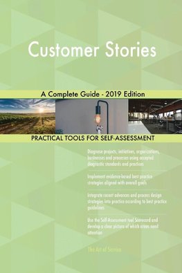 Customer Stories A Complete Guide - 2019 Edition