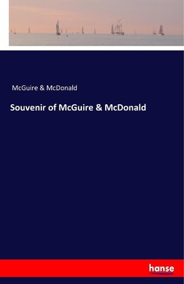 Souvenir of McGuire & McDonald