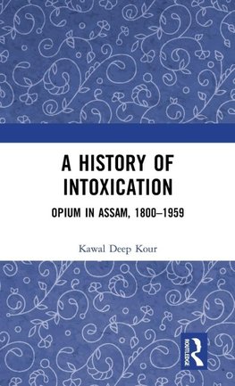 A History of Intoxication