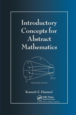 Introductory Concepts for Abstract Mathematics