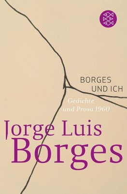 Borges und ich. (El hacedor)