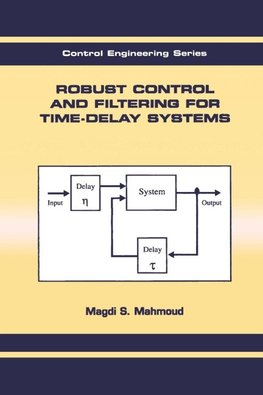 Robust Control and Filtering for Time-Delay Systems
