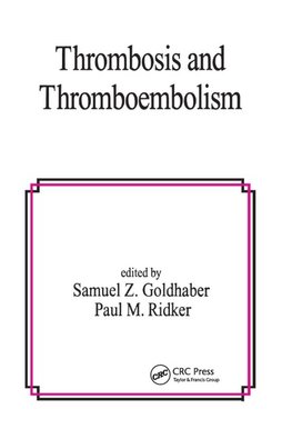 Thrombosis and Thromboembolism