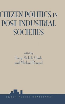 Citizen Politics In Post-industrial Societies