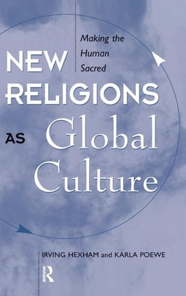 New Religions As Global Cultures