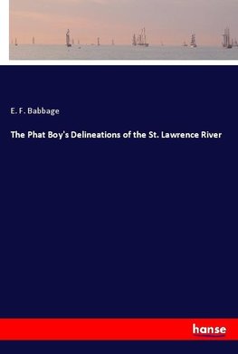 The Phat Boy's Delineations of the St. Lawrence River