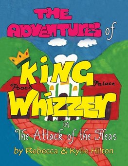 The Adventures of King Whizzer