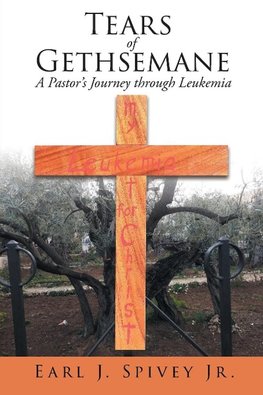 Tears of Gethsemane