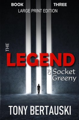 The Legend of Socket Greeny (Large Print Edition)
