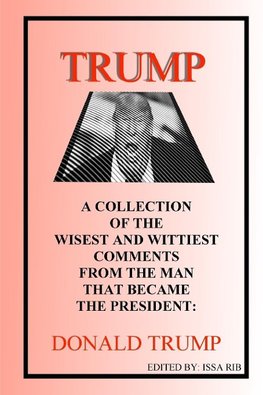 Trump - Wisest and Wittiest