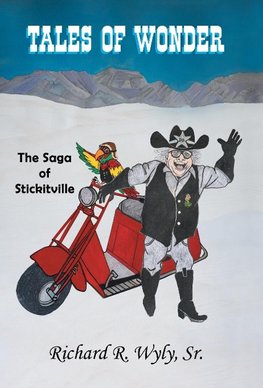 Tales of Wonder The Saga of Stickitville