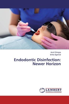 Endodontic Disinfection: Newer Horizon