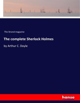 The complete Sherlock Holmes