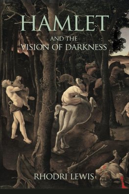 Hamlet and the Vision of Darkness