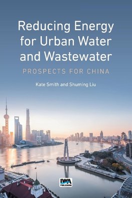 Reducing Energy for Urban Water and Wastewater
