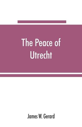 The peace of Utrecht