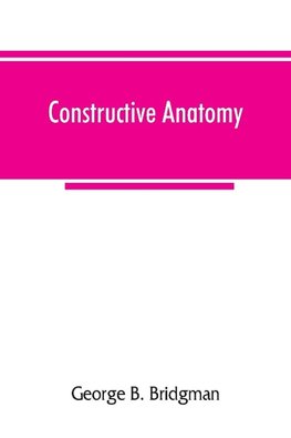 Constructive anatomy