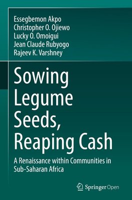 Sowing Legume Seeds, Reaping Cash