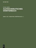 Althochdeutsches Wörterbuch, Band 1, Teil 1, Einleitung. Wortfamilien A - L