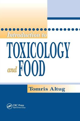Introduction to Toxicology and Food