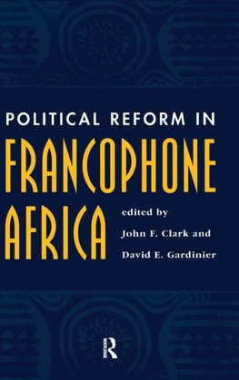 Political Reform In Francophone Africa