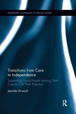 Transitions From Care to Independence