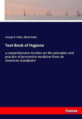Text-Book of Hygiene
