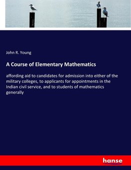 A Course of Elementary Mathematics