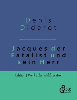 Jacques der Fatalist und sein Herr