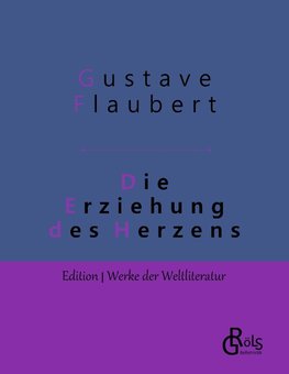 Die Erziehung des Herzens